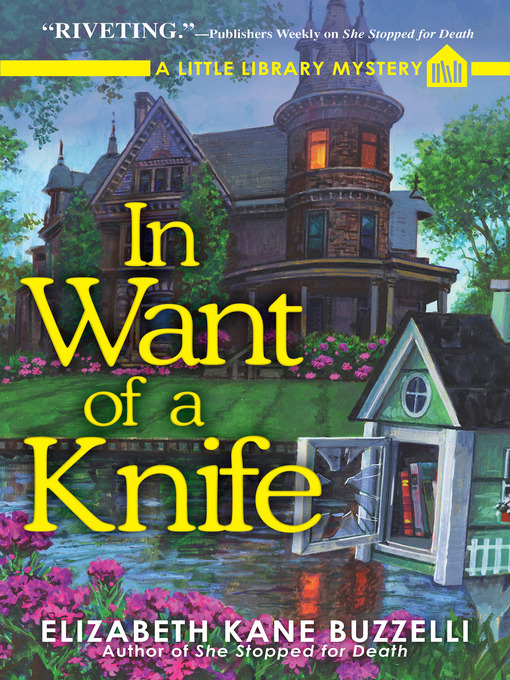 Title details for In Want of a Knife by Elizabeth Kane Buzzelli - Available